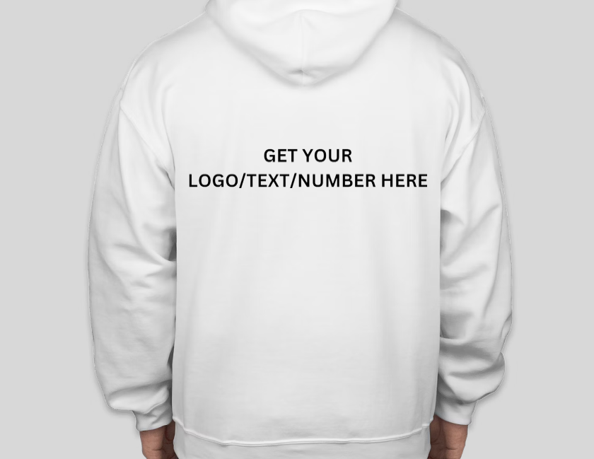 CUSTOMIZE YOUR OWN HIGH QUALITY HOODIE/SWEATSHIRT/T-SHIRT